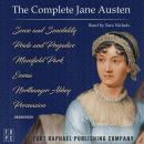 The Complete Jane Austen - Six Novels - Sense and Sensibility - Pride and Prejudice - Mansfield Park Audiobook