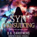 SYN Consulting: Dragon War Chronicles Book One Audiobook
