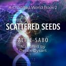 Scattered Seeds Audiobook