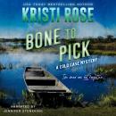 Bone to PIck: A Cold Case Mystery Audiobook