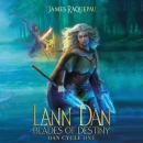 Cover of Lann Dàn – Blades of Destiny: Dàn Cycle One