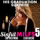 His Graduation Surprise : Sinful MILFs 5 (First Time Breeding Erotica) Audiobook