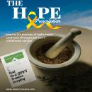 The Hope Prescription: Mama G’s Journey of Faith, Hope, and Love Through Her Son’s Childhood Cancer Audiobook
