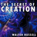 The Secret of Creation Audiobook