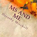 MS and Me Audiobook