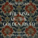 The King of the Golden River Audiobook