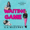 Waiting Game Audiobook