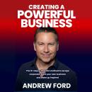 Creating a Powerful Business: The 12-step e-ttraction method to escape corporate, build your own bus Audiobook
