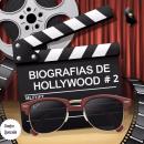 [Spanish] - Biografías De Hollywood # 2 Audiobook