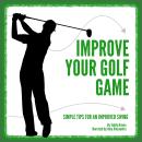 Improve Your Golf Game Audiobook