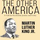 The Other America: A Call for Economic Justice and Unity Audiobook