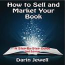 How to Sell and Market Your Book Audiobook
