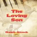 The Loving Son Audiobook