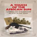 A Touch of the African Sun Audiobook