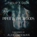 Piper in the Woods Audiobook