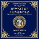 Byways of Blessedness: Exploring Hidden Paths to Inner Harmony Audiobook