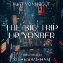 The Big Trip Up Yonder Audiobook