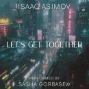 Let's Get Together Audiobook