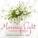 Morning Light: A Guided Meditation Audiobook