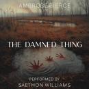 The Damned Thing Audiobook