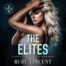 The Elites: A Reverse Harem Romance Audiobook