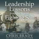 Leadership Lessons from the Age of Fighting Sail Audiobook