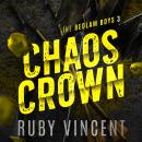 Chaos Crown: A Reverse Harem Romance Audiobook