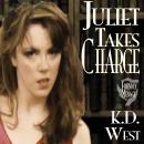 Juliet Takes Charge: An FFM Friendly Ménage Tale Audiobook