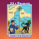 [Spanish] - JJ y Frijolito Audiobook