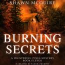 Burning Secrets: A Whispering Pines Mystery, Book 11 Audiobook