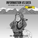Information Vs Data: Information Value Chain Audiobook