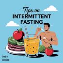 Tips on Intermittent Fasting Audiobook
