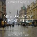 Mrs. Dalloway in Bond Street Audiobook