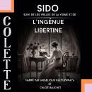 [French] - Sido + L'ingénue Libertine Audiobook