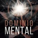 [Spanish] - Dominio Mental: Estrategias Para Superar el Caos Audiobook