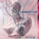 A Woman is a God Audiobook