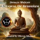 A Manual of Buddhism Audiobook