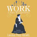 Work (Annotated): A Story of Experience Audiobook