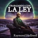 [Spanish] - Trabajar con la Ley Audiobook