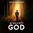 My Walk With God Audiobook