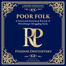 Poor Folk: A Heartfelt Story of Love, Poverty, and Human Struggle Audiobook