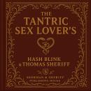 The Tantric Sex Lover's Audiobook