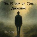 The Story of One Awakening Audiobook