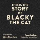 This is the Story of Blacky the Cat Audiobook