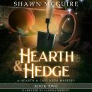 Hearth & Hedge: Hearth & Cauldron Mysteries, Book 2 (A Whispering Pines Mystery) Audiobook