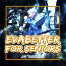 Evabetta For Seniors Audiobook
