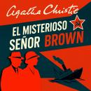 [Spanish] - El Misterioso Señor Brown Audiobook
