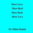 More Love-More  Real, More Real-More Love Audiobook