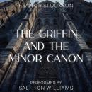 The Griffin and the Minor Canon Audiobook