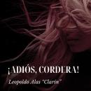 [Spanish] - ¡Adiós, Cordera! Audiobook